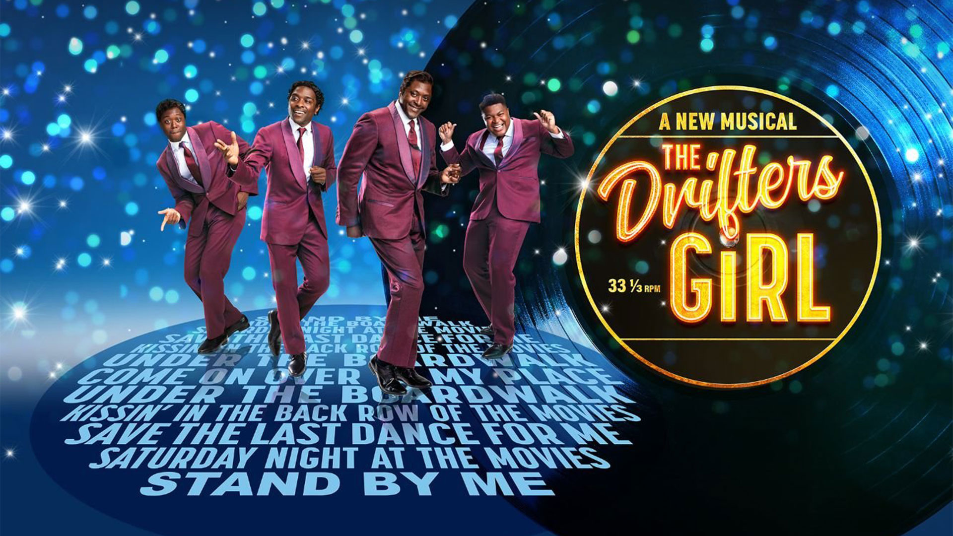 A New Musical THE DRIFTERS GIRL 33 1/3 RPM 'Under The Boardwalk' 'Come On Over To My Place' 'Kissin' In The Back Row Of The Movies' 'Save The Last Dance For Me' 'Saturday Night At The Movies' Stand By Me'